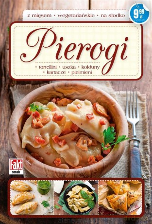 Fakt smak. Pierogi - Alina Stradecka [KSIĄŻKA]