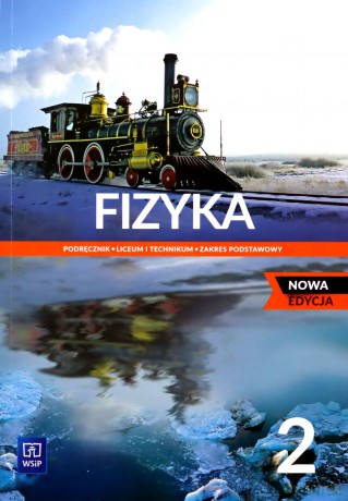 Fizyka LO 2 Podręcznik Zakres podstawowy - Ludwik Lehman, Witold Polesiuk, Grzegorz F. Wojewoda [KSIĄŻKA]