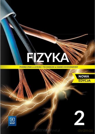 Fizyka LO 2 Podręcznik Zakres rozszerzony - Maria Fiałkowksa, Barbara Sagnowksa, Jadwiga Salach, Jerzy M. Kreiner [KSIĄŻKA]