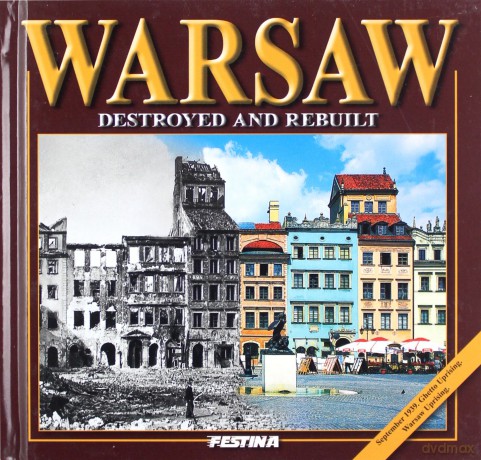 Warszawa Zburzona I Odbudowana Wer.Ang Tw - Jarosław Zieliński [KSIĄŻKA]