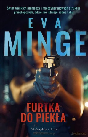 Furtka do piekła - Eva Minge [KSIĄŻKA]