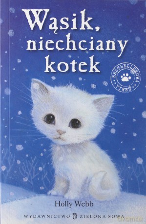 Wąsik Niechciany Kotek - Holly Webb [KSIĄŻKA]
