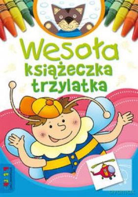 Wesoła Książeczka Trzylatka [KSIĄŻKA]