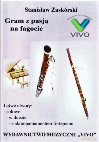 Gram z pasją na fagocie - Stanisław Zaskórski [KSIĄŻKA]