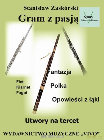 Gram z pasją. Utwory na tercet - Stanisław Zaskórski [KSIĄŻKA]