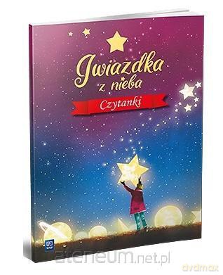 Gwiazdka z nieba. Czytanki [KSIĄŻKA]
