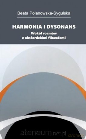 Harmonia i dysonans - Beata Polanowska-Sygulska [KSIĄŻKA]