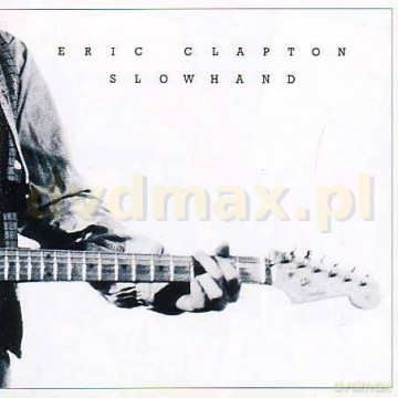 Eric Clapton: Slowhand [CD]