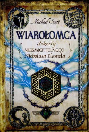 Wiarołomca Sekrety Nieśmiertelnego Nicholasa Flamela Tw - Michael Scott [KSIĄŻKA]