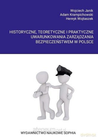 Historyczne, teoretyczne i praktyczne uwarunkow [KSIĄŻKA]