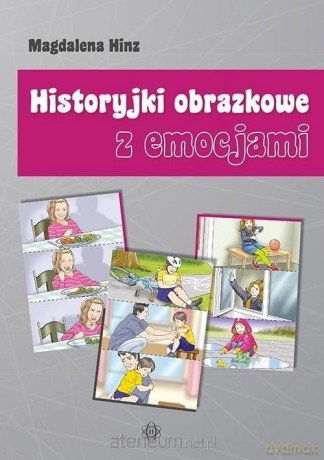 Historyjki obrazkowe z emocjami - Magdalena Hinz [KSIĄŻKA]