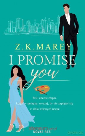 I promise you - Z.K. Marey [KSIĄŻKA]
