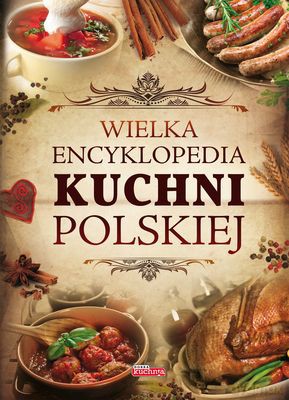 wielka encyklopedia kuchni polskiej tw [KSIĄŻKA]