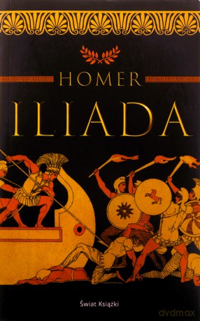 Iliada - Homer [KSIĄŻKA]
