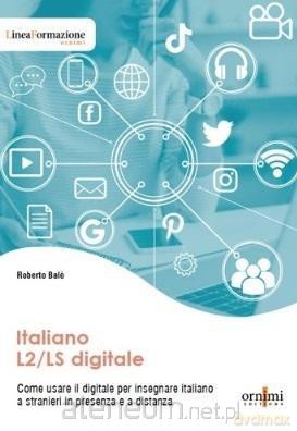 Italiano L2/LS digitale - Roberto Baló [KSIĄŻKA]