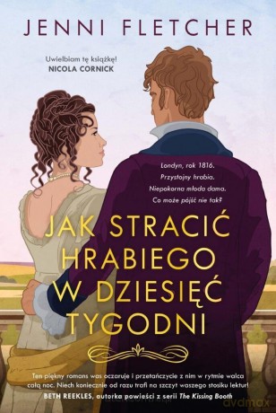 Jak stracić hrabiego w dziesięć tygodni - Jenni Fletcher [KSIĄŻKA]