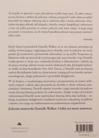Jedzenie mnie uzdrowiło. Moja droga ku zdrowiu - Danielle Walker [KSIĄŻKA]