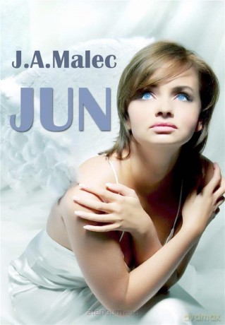 Jun - J.A. Malec [KSIĄŻKA]