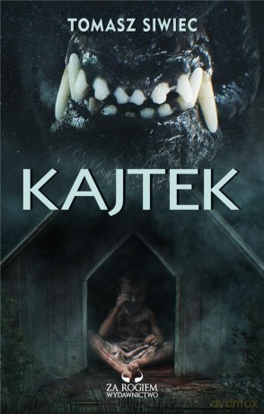 Kajtek - Tomasz Siwiec [KSIĄŻKA]