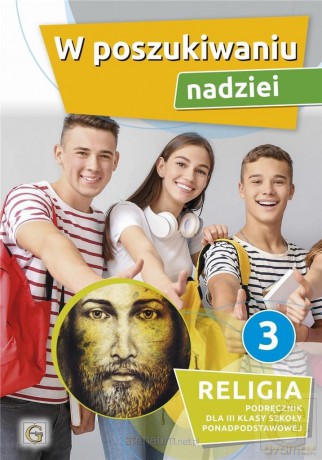 Katechizm LO 3 W poszukiwaniu nadziei - ks. Marian Zając [KSIĄŻKA]