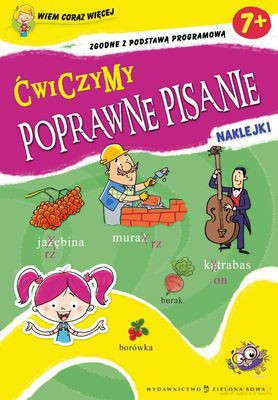 Wiem Coraz Więcej Ćwiczymy Poprawne Pisanie - Aniela Cholewińska-Szkolik [KSIĄŻKA]