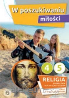 Katechizm LO 4 W poszukiwaniu miłości - Paweł Mąkosa [KSIĄŻKA]