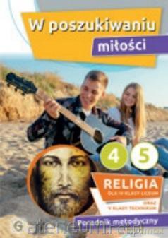 Katechizm LO 4 W poszukiwaniu miłości poradnik - Paweł Mąkosa [KSIĄŻKA]