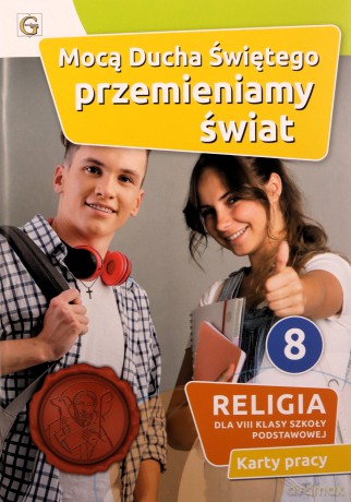Katechizm SP 8 Mocą Ducha Świętego... Karty pracy - Waldemar Janiga [KSIĄŻKA]