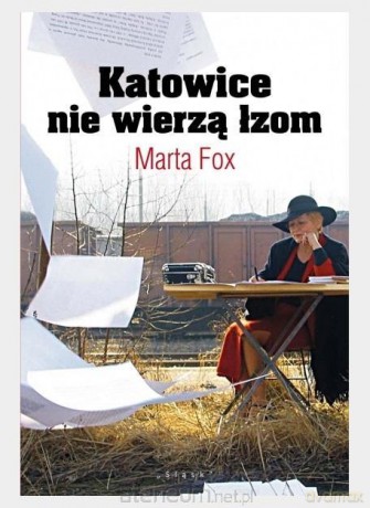 Katowice nie wierzą łzom - Marta Fox [KSIĄŻKA]