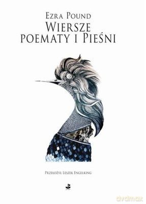 Wiersze Poematy I Pieśni - Ezra Pound [KSIĄŻKA]