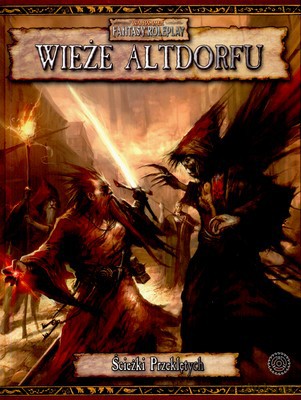 Wieże Altdorfu Ścieżki Przeklętych [KSIĄŻKA]