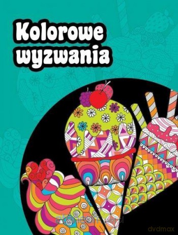 Kolorowe wyzwania [KSIĄŻKA]