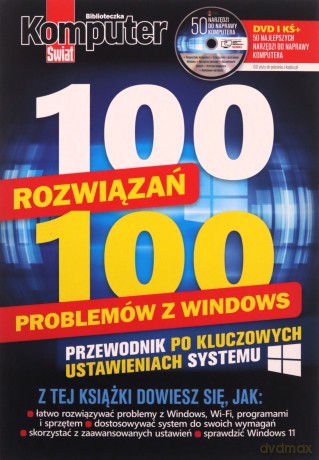 Komputer Świat 100 rozwiązań 100 problemów z.. [KSIĄŻKA]