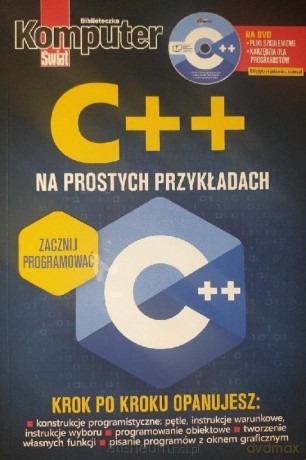 Komputer Świat C++ na prostych przykładach [KSIĄŻKA]