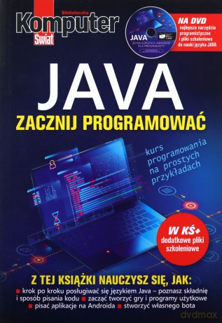 Komputer Świat JAVA Zacznij programować [KSIĄŻKA]
