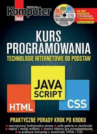 Komputer Świat Kurs programowania HTML JAVA SCRIPT [KSIĄŻKA]