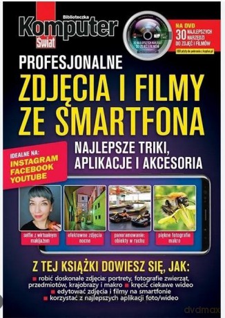 Komputer Świat Profesjonalne zdjęcia i filmy [KSIĄŻKA]