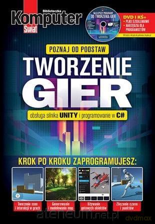Komputer Świat Tworzenie gier [KSIĄŻKA]