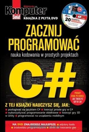 Komputer Świat Zacznij programować C# [KSIĄŻKA]