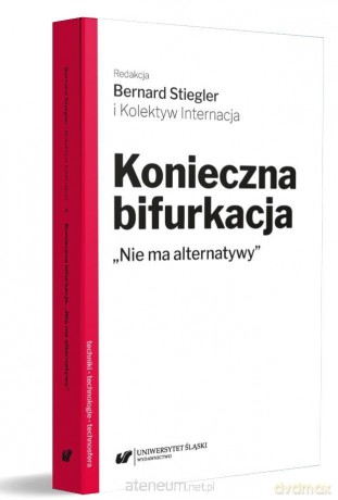 Konieczna bifurkacja. Nie ma alternatywy - Michał Krzykawski [KSIĄŻKA]