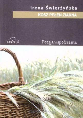 Kosz pełen ziarna - Irena Świerżyńska [KSIĄŻKA]