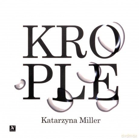 Krople - Katarzyna Miller [KSIĄŻKA]