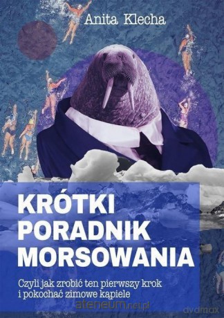 Krótki poradnik morsowania - Anita Klecha [KSIĄŻKA]