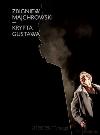 Krypta Gustawa - Zbigniew Majchrowski [KSIĄŻKA]