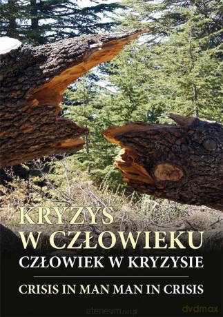 Kryzys w człowieku, człowiek w kryzysie - ks. prof. dr hab. Marek Tatar [KSIĄŻKA]