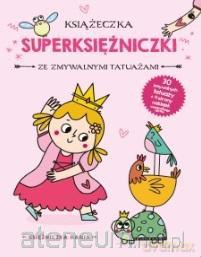 Książeczka z tatuażami. Księżniczka Hania [KSIĄŻKA]