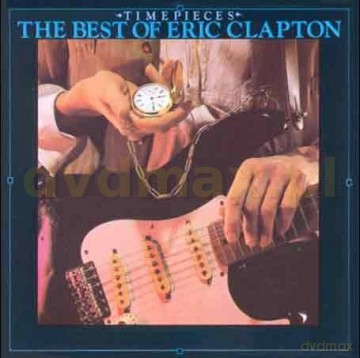 Eric Clapton: Time Pieces/The Best Of [CD]