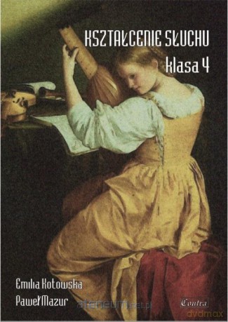 Kształcenie słuchu klasa 4 - Emilia Kotowska, Paweł Mazur [KSIĄŻKA]