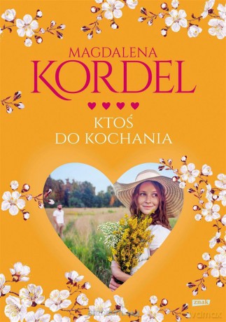 Ktoś do kochania - Magdalena Kordel [KSIĄŻKA]
