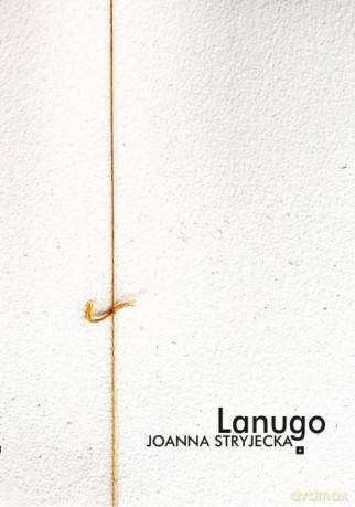 Lanugo - Joanna Stryjecka [KSIĄŻKA]